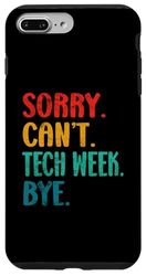 Carcasa para iPhone 7 Plus/8 Plus Lo siento, no puedo Tech Week Adiós - Funny Tech Week