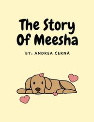 The Story of Meesha