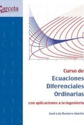 Curso de Ecuaciones Diferenciales Ordinarias: con aplicaciones a la ingeniería