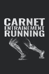 Carnet Entraînement Running: Cahier Course à Pied Homme Femme - Mon Journal Entraînement coureurs Joggeurs - Livre Suivi Running à Remplir Format A5 - ... Running Footing Jogging Amateur Professionnel