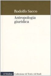 Antropologia giuridica. Contributo ad una macrostoria del diritto
