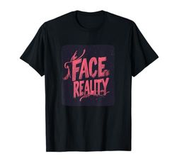 Cool Face Reality Discorso Costume Maglietta
