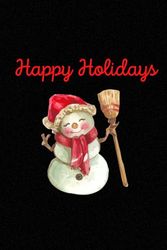Happy Holidays: Vintage Snow woman Journal/Notebook [ 110 Classic Ruled Pages ] 6 x 9" Durable Matte Cover