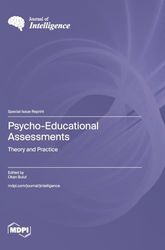 Psycho-Educational Assessments: Theory and Practice