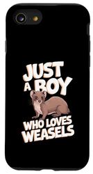Just A Boy Who Loves Weasel Case for iPhone SE (2020) / 7 / 8