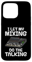 Lascio parlare il mio mixaggio, tecnico del suono introverso Custodia per iPhone 15 Pro Max