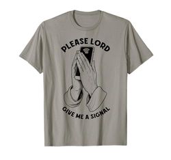 Divertido Teléfono Celular Bad WiFi Oración Señor Dame Una Señal Camiseta