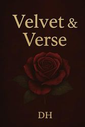 Velvet & Verse: A 6" x 9" Lined Journal with Vintage Rose Elegance for Poetic Reflection & Daily Writing