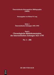 Bibliographie der österreichischen Zeitungen 1621-1945: Nr. 1-206: Reihe 2. Band 6