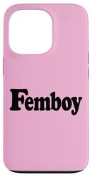 FEMBOY SISSY BOY Case for iPhone 13 Pro