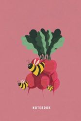 Notebook: Bee Beet Valentine Illustration - (Pink Back Cover) | Lined Notebook for Writing, Diary, Daily Planner; 120 Pages, 6"x9", Matte Soft Cover ... Digital Illustration & Design by Lou Dahl