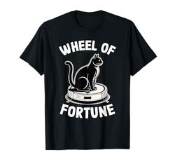 Wheel of Fortune Robot Vacuum Cleaner Funny Cat T-Shirt