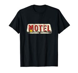 Motel Sign per i graziosi amanti degli hotel Maglietta
