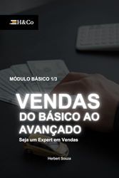 Vendas do Basico ao Avançado - Modulo Básico: Seja um Expert em Vendas