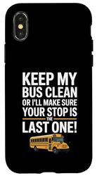 Funny School Bus Driver Humor For Men Women Case for iPhone X/XS