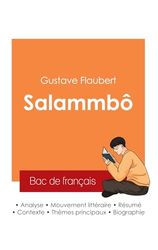 Réussir son Bac de français 2025 : Analyse du roman Salammbô de Gustave Flaubert