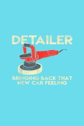 Notebook 6"x9" and 120 Lined Paper : Car Detailer Auto Detailing New Car Feeling Car Cleaning
