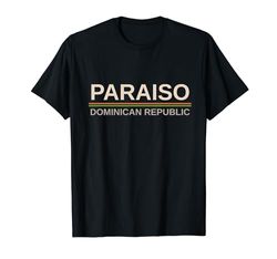 Paraiso República Dominicana Camiseta