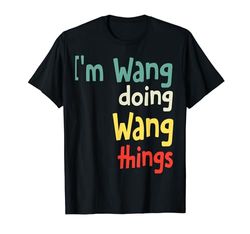 Wang Name Cute Shirt Regalo personalizado Camiseta