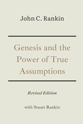 Genesis and the Power of True Assumptions