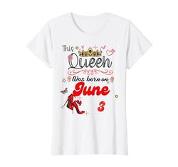 Una reina nació el 3 de junio 3 de junio Cumpleaños Camiseta