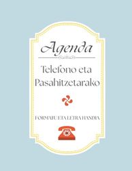 Agenda telefono eta pasahitzetarako Formatu eta letra handia: Kontaktu eta pasahitz guztiak leku bakarrean, beti eskura.