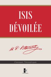 Isis Dévoilée: Volume I — Science