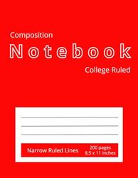 Composition Notebook College Ruled: Red Fluorescent Notebook For School, College, Office, Work | Lined Page | 200 Pages | 8.5x11