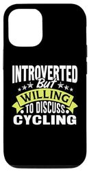 Custodia per iPhone 12/12 Pro Introverso ma disposto a discutere di ciclismo divertente ciclismo