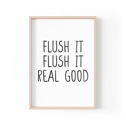 Grappige quote print | Home Prints | Flush It Flush It Real Good | Typografie familie huis toilet grap | A4 A3 A5 | *FRAME NIET INBEGREPEN* - A4 - PBH24