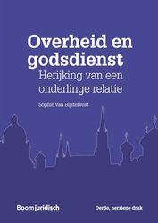 Overheid en godsdienst: Herijking van een onderlinge relatie