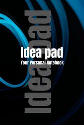 Idea Pad Your Personal Notebook: Notebook for Student, Home and Office Work.