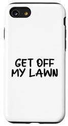 iPhone SE (2020) / 7 / 8 Get Off My Lawn Grandparents Senior Grumpy Old People Case