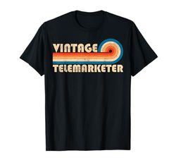 Vintage Telemarketer Job Title Birthday Idea Maglietta