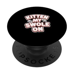Kitten My Swole On Cute Gym Workout |------ PopSockets PopGrip Adhesivo