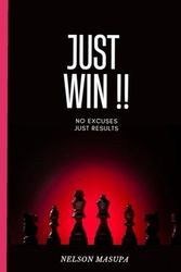 JUST WIN !