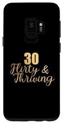 Custodia per Galaxy S9 Trenta Flirty fiorente 30 ° compleanno 30 Flirty e fiorente