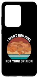 Coque pour Galaxy S20 Ultra Rétro Je veux du pin rouge Pas votre avis Vintage Red Pine