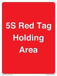 5S Red Tag Holding Area Sign - 150x200mm - A5P