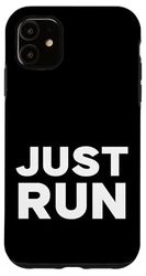 Custodia per iPhone 11 Just Run Just Start, Run Tee shirt, Run Short Sleeve Graphic