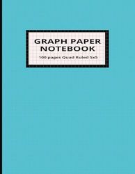 Graph Paper Notebook: 5x5 Grid, 8.5 x 11 Inches, 100 Sheets: Ideal for Math, Science, Technical Drawing, and Note-Taking