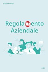 Regolamento Aziendale: Maddalena Spa