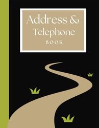 Address and Telephone book: Address Logbook. Telephone Logbook.: Perfect 8.5 x 11 in size. 110 pages