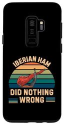 Carcasa para Galaxy S9+ Jamón Ibérico Retro No Hizo Nada Malo Jamón Ibérico Vintage