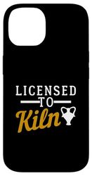 Licensed To Kiln Case for iPhone 14