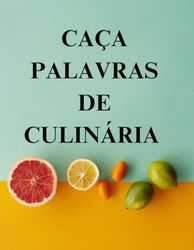 Caça palavras de culinária: Caça palavras de culinária.