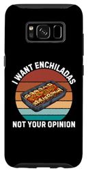 Carcasa para Galaxy S8 Retro Quiero Enchiladas No Tu Opinión Enchiladas Vintage