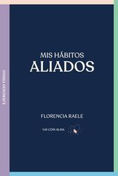 MIS HÁBITOS ALIADOS - FASE 1