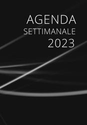 Agenda Settimanale 2023: Vista verticale | 1 Settimana su 2 pagine | 12 mesi da gennaio a dicembre | Formato Grande A5