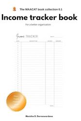 income tracker book - MAACAT book collection 0.1 | 120 pages: by Manisha D. Darmawardana